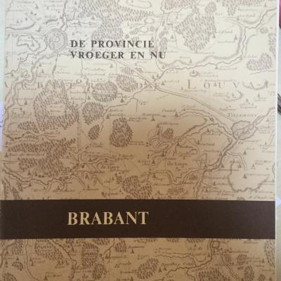 Brabant: de provincie vroeger en nu  (DUBBEL)