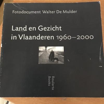 Land en Gezicht in Vlaanderen 1960-2000